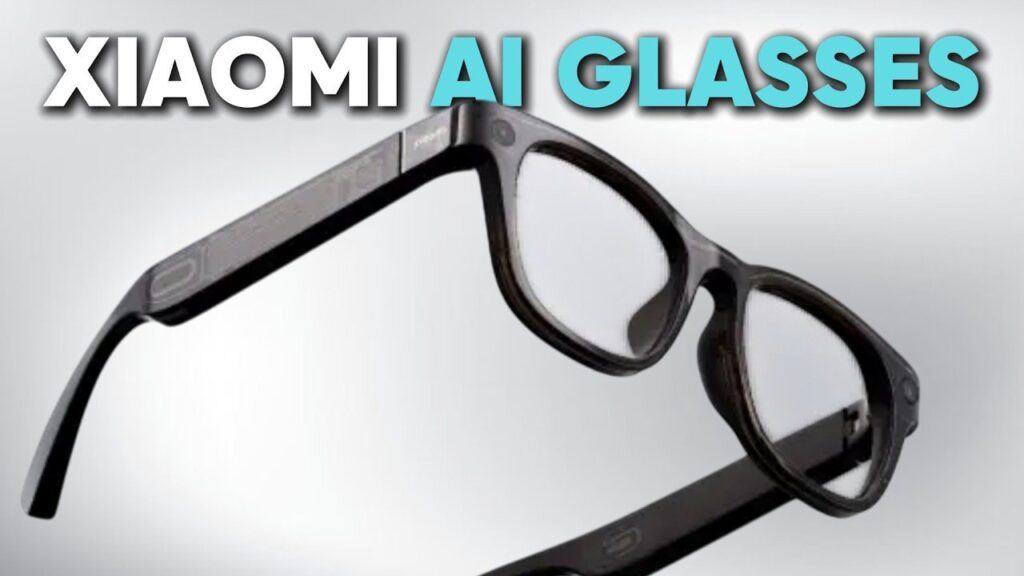 Xiaomi AI Glasses: The Futuristic Gadget You Didn’t Know You Needed